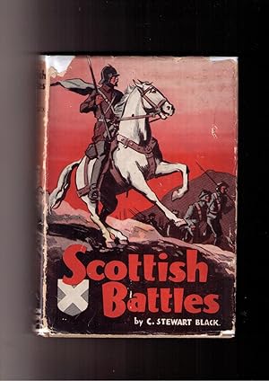 Image du vendeur pour Scottish Battles mis en vente par Brillig's Books