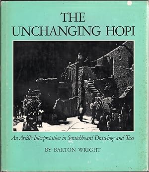 Seller image for The Unchanging Hopi: an Artist's Interpretation in Scratchboard Drawings and Text for sale by Jonathan Grobe Books