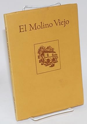 Bild des Verkufers fr El Molino Viejo: Spanish California's first grist mill zum Verkauf von Bolerium Books Inc.