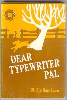 Imagen del vendedor de Dear Typewriter Pal a la venta por Books on the Square