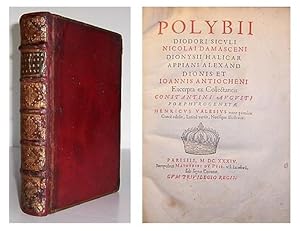 Polybii Diodori Siculi Nicolai Damasceni Dionysii Halicar Appiani Alexand Dionis et Ioannis Antio...