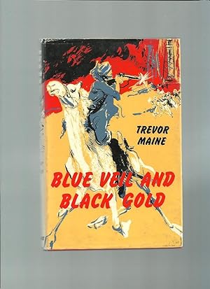 Imagen del vendedor de BLUE VEIL AND BLACK GOLD a la venta por Books for Amnesty, Malvern