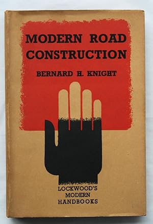 Imagen del vendedor de Modern Road Construction a la venta por Barassie Books