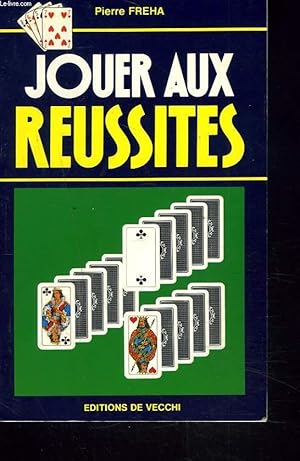 Bild des Verkufers fr JOUER AUX REUSSITES zum Verkauf von Le-Livre