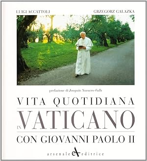 Imagen del vendedor de Vita quotidiana in Vaticano con Giovanni Paolo II a la venta por Libro Co. Italia Srl