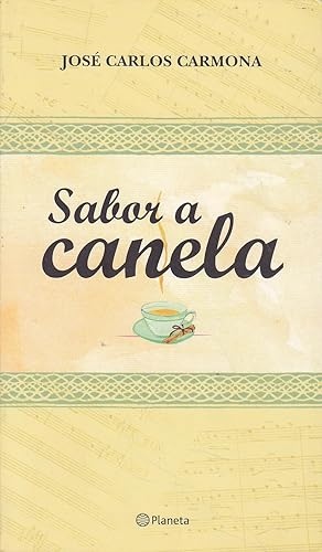 Seller image for SABOR A CANELA 1EDICION for sale by CALLE 59  Libros