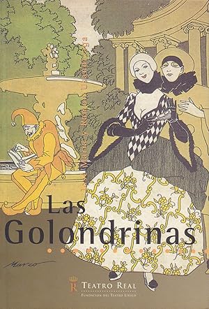 Imagen del vendedor de LAS GOLONDRINAS Drama Lrico en tres actos (estrenado en Teatro Price 1914/Nueva Produccin del Teatro Real 1999) Ficha artstica- Sinopsis-LIBRETO-Equipo artstico-Reparto-Artculos) Ilustrado con fotos a la venta por CALLE 59  Libros