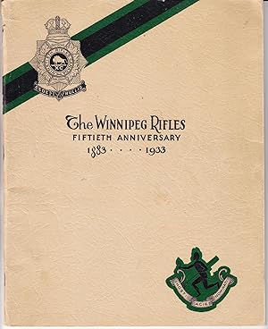The Winnipeg Rifles 8th Battalion C.E.F. Allied with the Rifle Brigade (Prince Consorts Own) Fift...