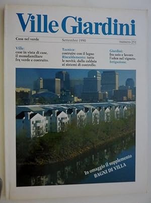 Immagine del venditore per VILLE GIARDINI Casa nel verde Settembre 1990 Numero 251" venduto da Historia, Regnum et Nobilia