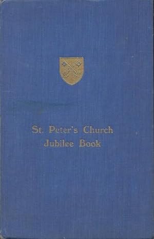 The Golden Jubilee Book of St. Peter's Church Belfast 1900-1950.