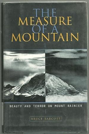 Seller image for MEASURE OF A MOUNTAIN Beauty and Terror on Mount Rainier for sale by Gibson's Books