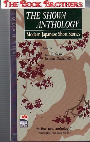 Seller image for The Showa Anthology: Modern Japanese Short Stories 1929-1984 for sale by THE BOOK BROTHERS