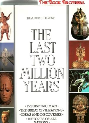 Imagen del vendedor de Last Two Million Years a la venta por THE BOOK BROTHERS