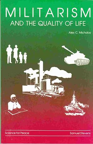 Seller image for Militarism and the Quality of Life for sale by Riverwash Books (IOBA)