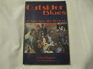 Outsider Blues A Voice from the Shadows