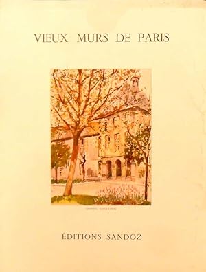 Seller image for Vieux murs de Paris * for sale by OH 7e CIEL