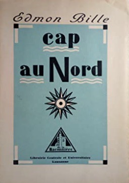 Image du vendeur pour Cap au nord * mis en vente par OH 7e CIEL