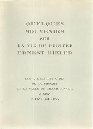 Seller image for Quelques souvenirs sur la vie du peintre Ernest Biler * for sale by OH 7e CIEL