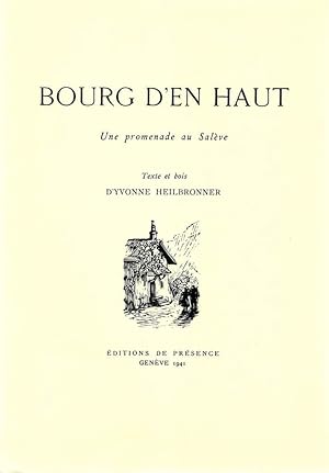 Seller image for Bourg d'En-Haut * for sale by OH 7e CIEL