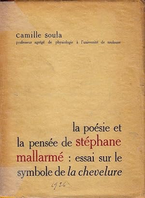 Imagen del vendedor de La posie et la pense de Mallarm: essai sur le symbole de la chevelure * a la venta por OH 7e CIEL