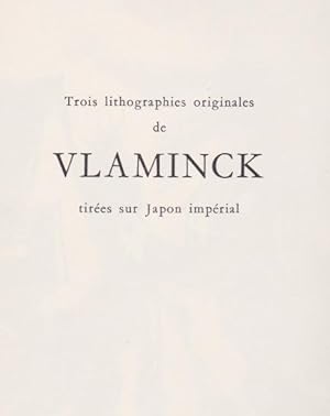 Imagen del vendedor de Trois lithographies originales de Vlaminck tires sur Japon Imprial * a la venta por OH 7e CIEL
