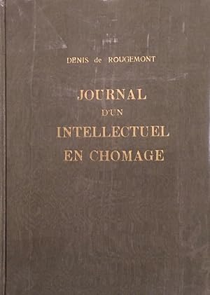 Seller image for Journal d'un intellectuel au chmage * for sale by OH 7e CIEL