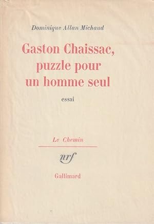 Seller image for Gaston Chaissac, puzzle pour un homme seul * for sale by OH 7e CIEL