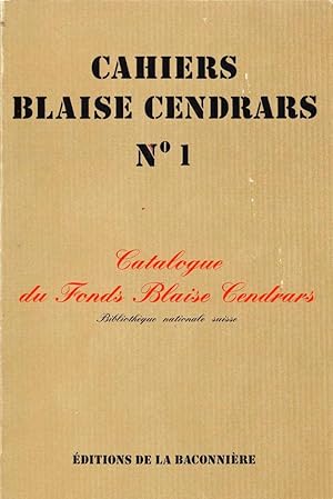 Image du vendeur pour Catalogue du Fonds Blaise Cendrars, Bibliothque nationale suisse * mis en vente par OH 7e CIEL