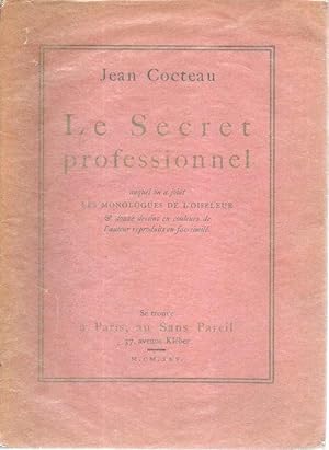 Image du vendeur pour Le secret professionnel, suivi des Monologues de l'oiseleur * mis en vente par OH 7e CIEL