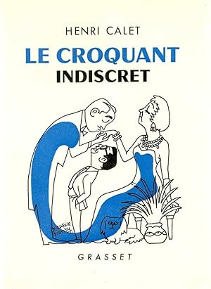 Image du vendeur pour Le croquant indiscret * mis en vente par OH 7e CIEL