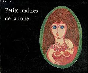 Seller image for Petits matres de la folie * for sale by OH 7e CIEL
