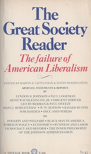 Seller image for Great Society Reader The Failure of American Liberalism, Articles, Statements, & Reports for sale by BYTOWN BOOKERY