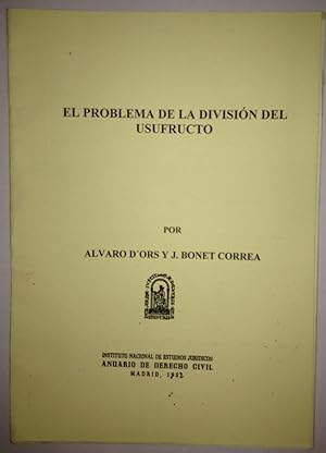 Seller image for EL PROBLEMA DE LA DIVISION DEL USUFRUCTO (Publicado en el Anuario de D Civil) for sale by Libreria Jimenez (Libreria A&M Jimenez)