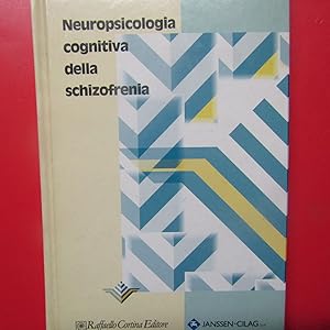 Seller image for Neuropsicologia cognitiva della schizofrenia for sale by Antonio Pennasilico