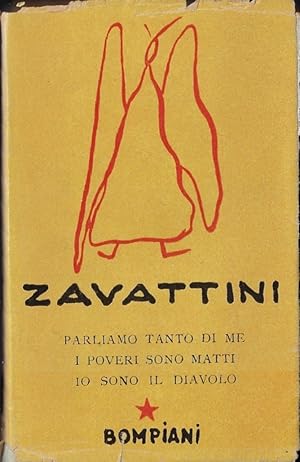 Seller image for Parliamo tanto di me - I poveri sono matti - Io sono il diavolo for sale by ART...on paper - 20th Century Art Books