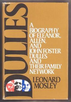 Seller image for Dulles: A Biography of Eleanor, Allen and John Foster Dulles and Their Family Network for sale by Ray Dertz
