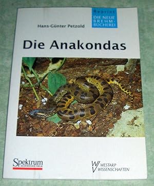 Bild des Verkufers fr Die Anakondas. zum Verkauf von Antiquariat  Lwenstein