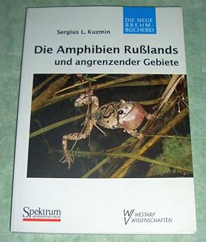 Bild des Verkufers fr Die Amphibien Rulands und angrenzender Gebiete. zum Verkauf von Antiquariat  Lwenstein