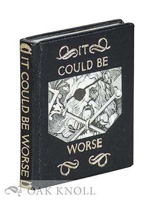 Seller image for IT COULD BE WORSE for sale by Oak Knoll Books, ABAA, ILAB