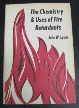 The Chemistry and Uses of Fire Retardants