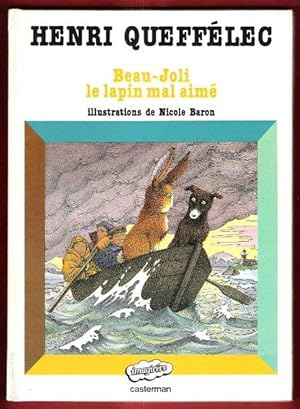 Seller image for Beau-joli le Lapin Mal aim for sale by Au vert paradis du livre