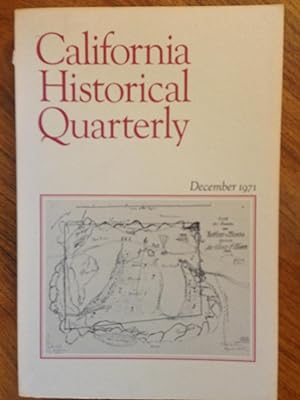 Seller image for The California Historical Society Quarterly (December 1971, Volume L, No. 4) for sale by Epilonian Books