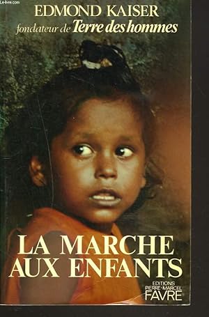 Bild des Verkufers fr LA MARCHE AUX ENFANTS zum Verkauf von Le-Livre