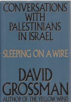 Imagen del vendedor de Sleeping on a Wire: Conversations with Palestinians in Israel. a la venta por Wittenborn Art Books