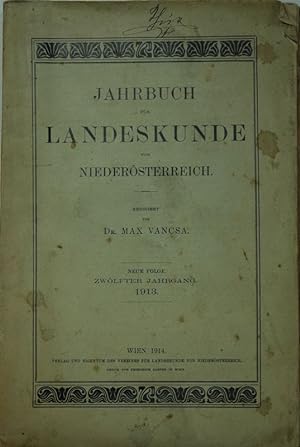 Imagen del vendedor de Jahrbuch fr Landeskunde von Niedersterreich. Neue Folge, 12. Jahrgang 1913. a la venta por Antiquariat  Braun