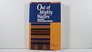 Out of Mighty Waters: Sermons by African-American Disciples