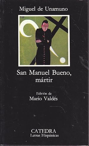 Image du vendeur pour SAN MANUEL BUENO MARTIR (Colecc Letras Hispnicas 95) 20EDICION mis en vente par CALLE 59  Libros