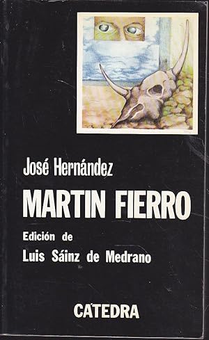 Imagen del vendedor de EL GAUCHO MARTIN FIERRO -LA VUELTA DE MARTIN FIERO (Colecc Letras Hispnicas 99) 2EDICION a la venta por CALLE 59  Libros