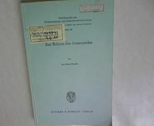 Seller image for Zur Reform des Armenrechts. In: Schriftenreihe zur Rechtssoziologie und Rechtstatsachenforschung , Band 46. for sale by Antiquariat Bookfarm