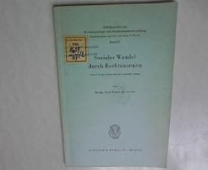 Bild des Verkufers fr Sozialer Wandel durch Rechtsnormen. In: Schriftenreihe zur Rechtssoziologie und Rechtstatsachenforschung , Band 17. errtet an der sozialen Stellung unehelicher Kinder. zum Verkauf von Antiquariat Bookfarm